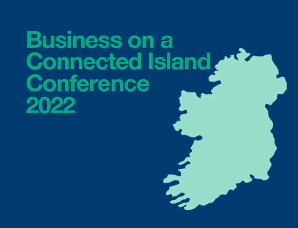 Business on a Connected Island Conference 2022