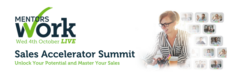 MentorsWork Sales Accelerator Summit on wed 4th of October 2023 - Unlock your potential and master your sales